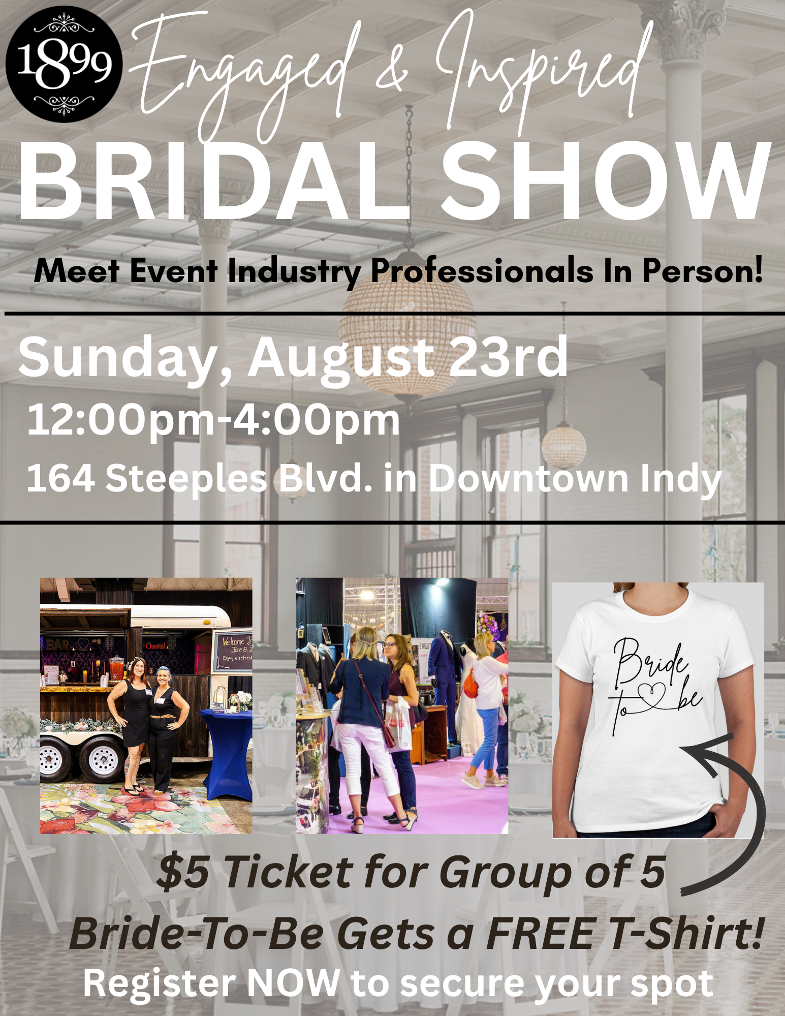 Engaged and Inspired Wedding Show at 1899